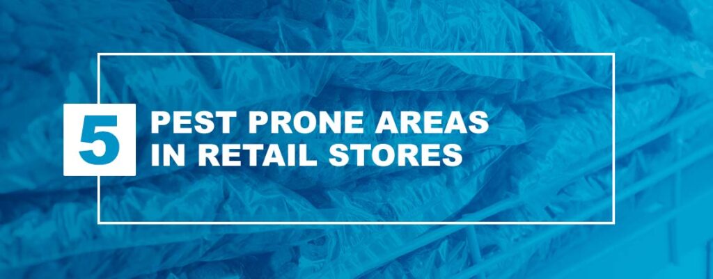 5 Pest prone areas in retail stores