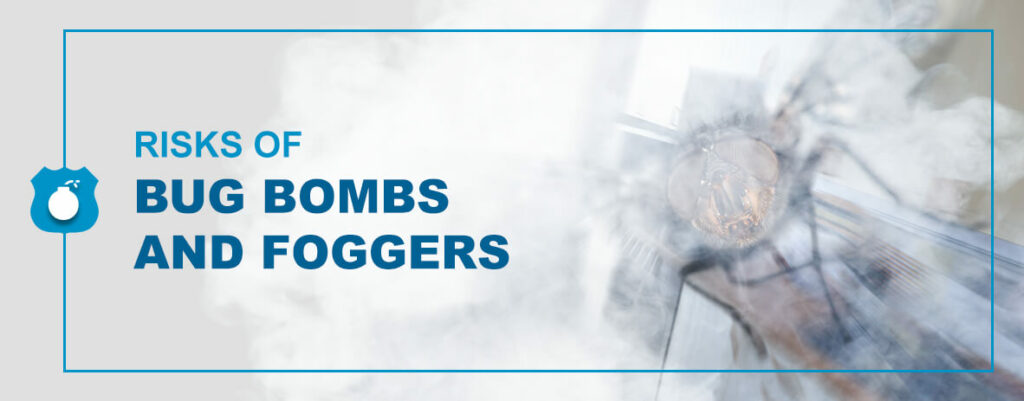 Risks of Bug Bombs and Foggers